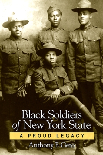 Portada del libro «Black Soldiers of New York State», de Anthony F. Gero