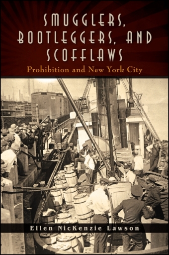 Portada del libro «Smugglers, Bootleggers, and Scofflaws», de Ellen NicKenzie Lawson