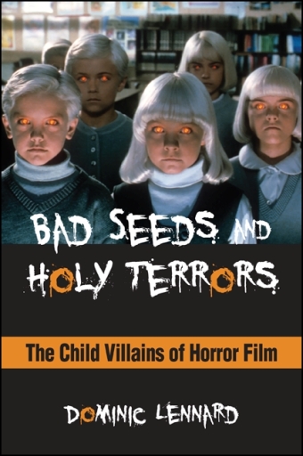Portada del libro «Bad Seeds and Holy Terrors», de Dominic Lennard