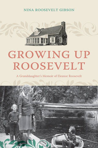 Portada del libro «Growing Up Roosevelt», de Nina Roosevelt Gibson
