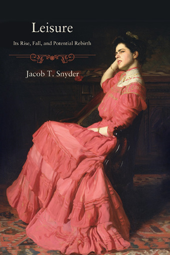 Portada del libro «Leisure», de Jacob T. Snyder