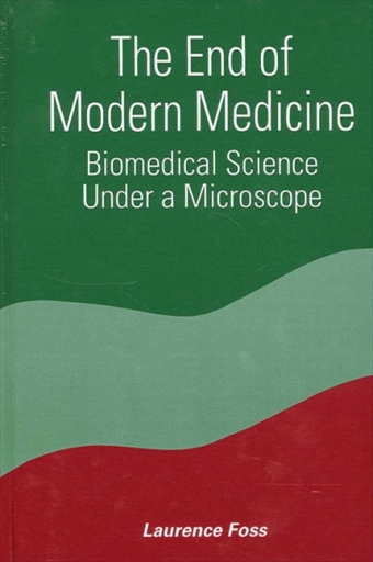 The End of Modern Medicine