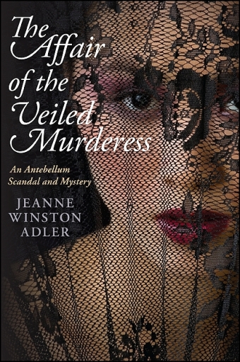 Portada del libro «The Affair of the Veiled Murderess», de Jeanne Winston Adler