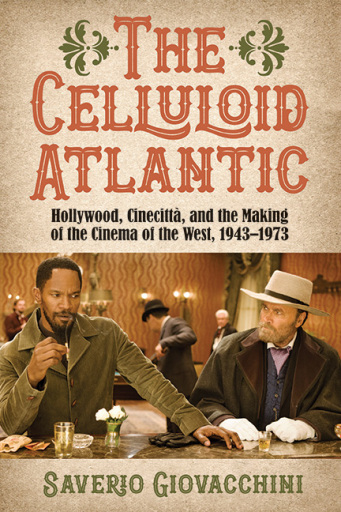 Portada del libro «The Celluloid Atlantic», de Saverio Giovacchini