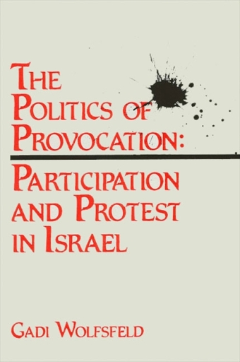 The Politics of Provocation