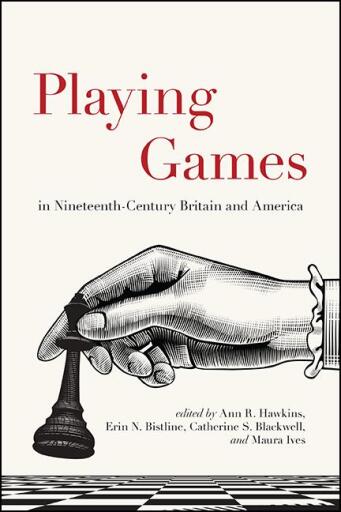 Portada del libro «Playing Games in Nineteenth-Century Britain and America»