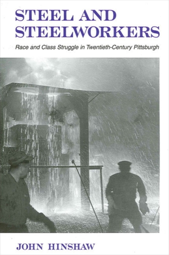 Portada del libro «Steel and Steelworkers», de John Hinshaw
