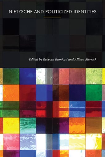 Portada del libro «Nietzsche and Politicized Identities»
