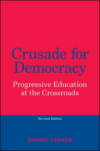Portada del libro «Crusade for Democracy», de Daniel Tanner