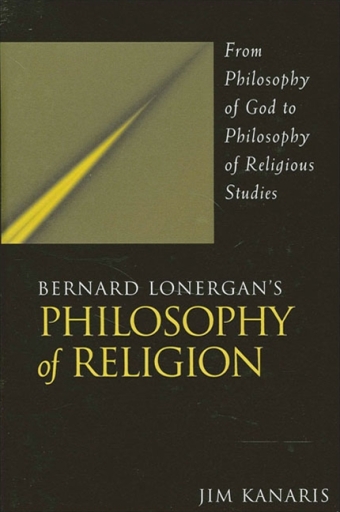 Bernard Lonergan's Philosophy of Religion