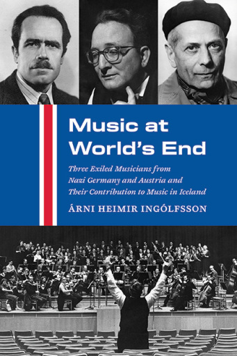 Portada del libro «Music at World's End», de Árni Heimir Ingólfsson