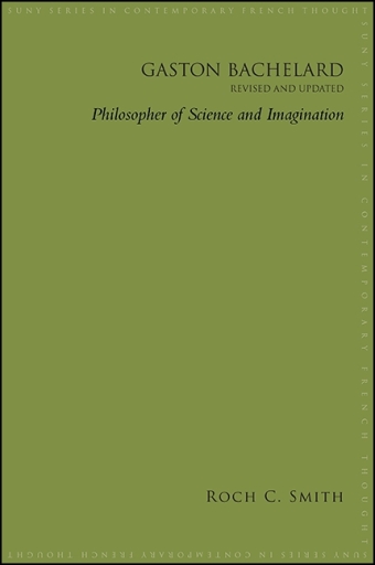 Gaston Bachelard, Revised and Updated