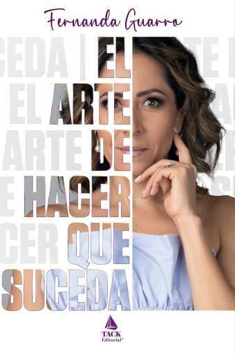 El arte de hacer que suceda