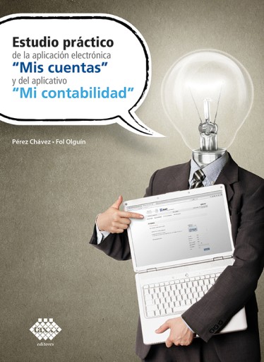 Estudio práctico de la aplicación electrónica “mis cuentas” y del aplicativo “mi contabilidad” 2019