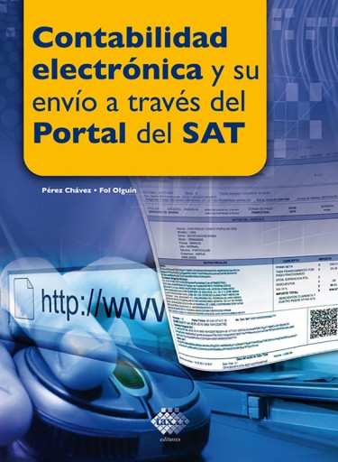 Contabilidad electrónica y su envió a través del Portal del SAT 2017