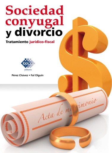 Sociedad conyugal y divorcio.Tratamiento jurídico fiscal 2015