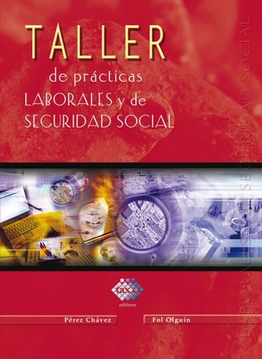 Taller de prácticas laborales y de seguridad social 2018