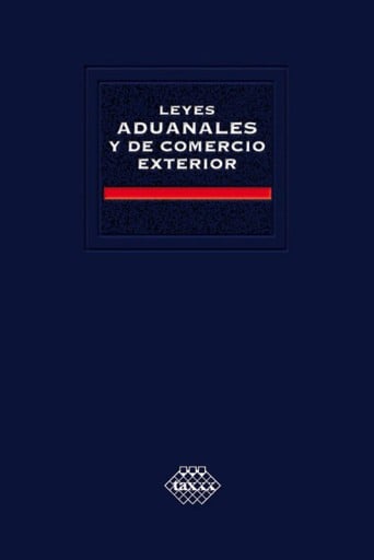 Leyes Aduanales y de Comercio Exterior. Académica 2017