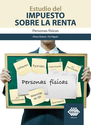 Estudio del Impuesto sobre la Renta. Personas Físicas 2019