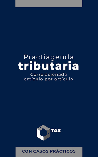 Practiagenda Tributaria. Correlacionada artículo por artículo con casos prácticos 2026