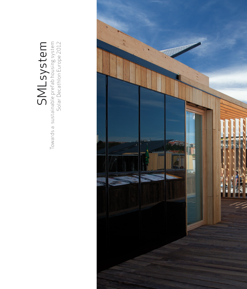 SML System. Towards a sustainable prefab housing system
