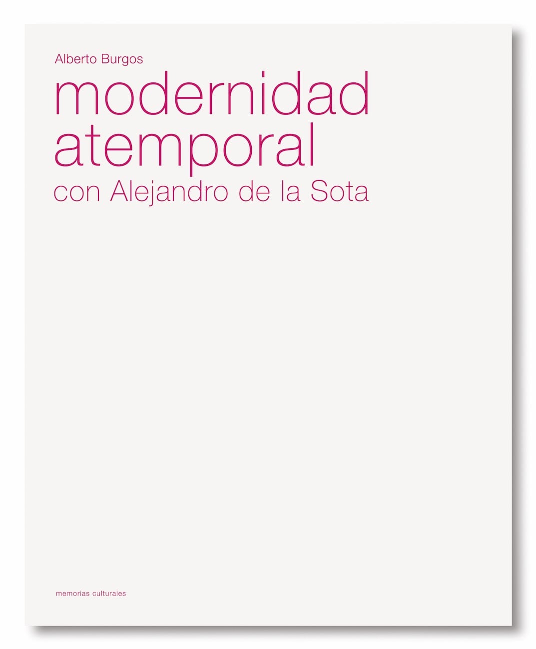 Modernidad atemporal, con Alejandro de la Sota