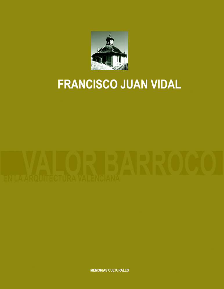 Valor Barroco en la Arquitectura Valenciana