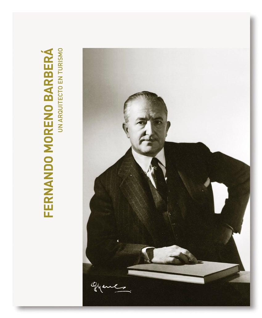 Fernando Moreno Barberá. Un arquitecto en turismo