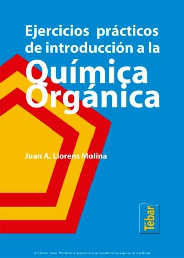 Ejercicios prácticos de introducción a la Química Orgánica