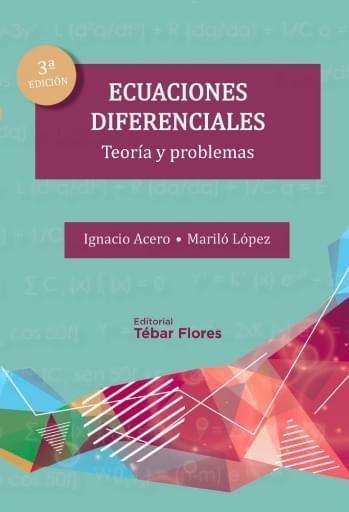 Ecuaciones diferenciales. Teoría y problemas (3ª edición)