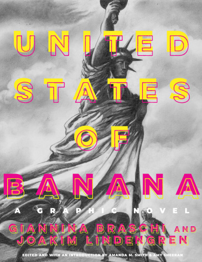 Portada del libro «United States of Banana», de Giannina Braschi, Joakim Lindengren