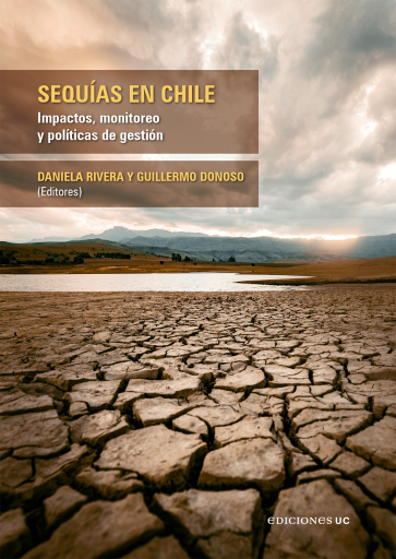 Sequías en Chile: Impacto, monitoreo y políticas de gestión