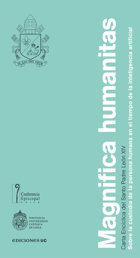 Magnifica humanitas. Sobre la custodia de la persona humana en el tiempo de la inteligencia artificial
