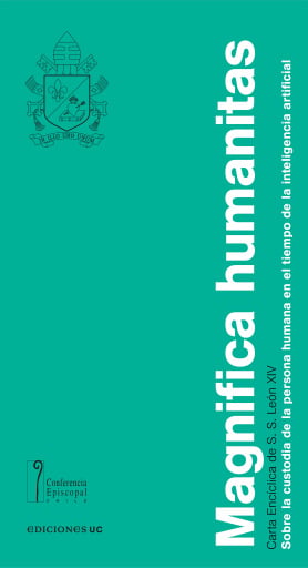 Magnifica humanitas. Sobre la custodia de la persona humana en el tiempo de la inteligencia artificial