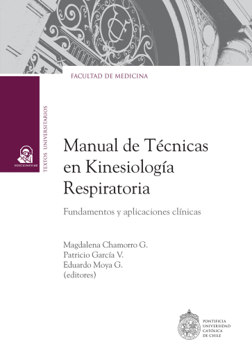 Manual de técnicas en kinesiología respiratoria: Fundamentos y Aplicaciones Clínicas
