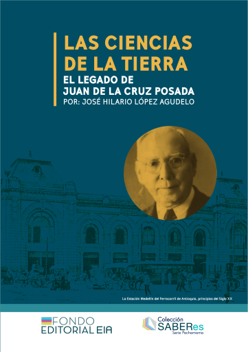 Las ciencias de la tierra. El legado de Juan De Cruz Posada