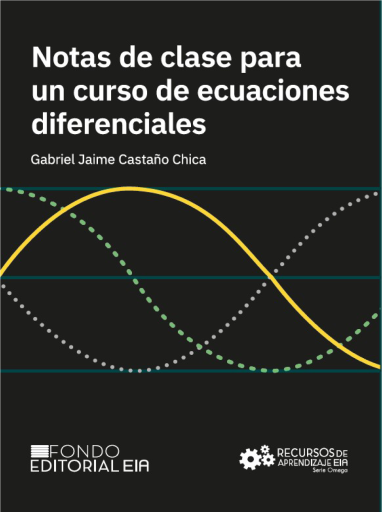 Notas de clase para un curso de ecuaciones diferenciales