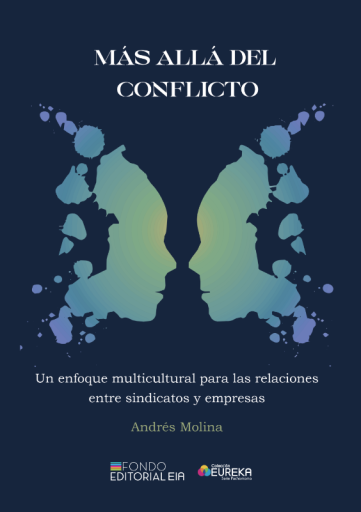 Mas allá del Conflicto - Sindicatos y Empresas