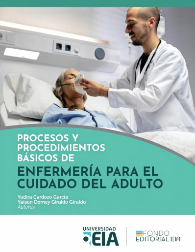 Procesos y Procedimientos Básicos de Enfermería para el cuidado del  Adulto