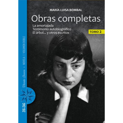 Obras Completas De M. Luisa Bombal Tomo 2 La Amortajada
