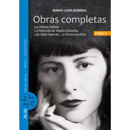 Obras Completas De M. Luisa Bombal Tomo 1 La Última Niebla