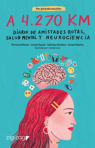 A 4.270 KM. Diario de amistades rotas, salud mental y neurociencia