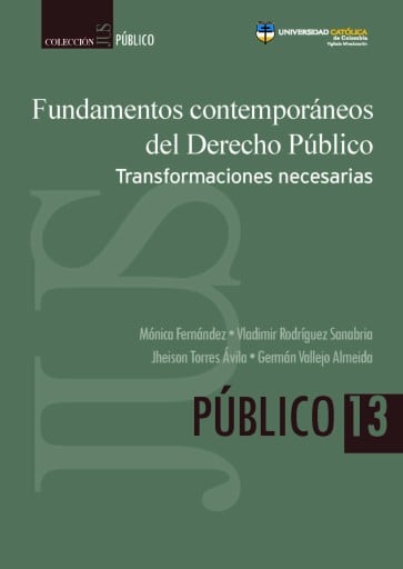 Fundamentos contemporáneos del Derecho Público. Transformaciones necesarias