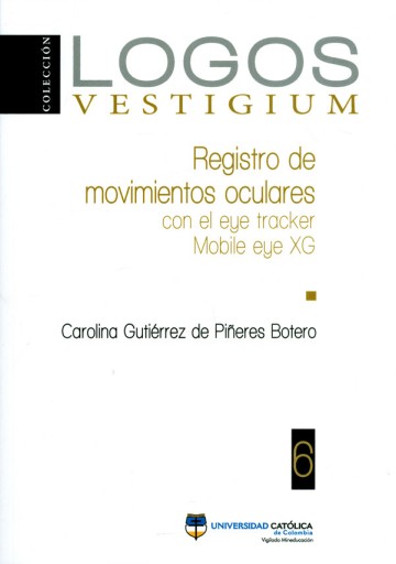Registro de movimientos oculares con el eye tracker Mobile eye XG