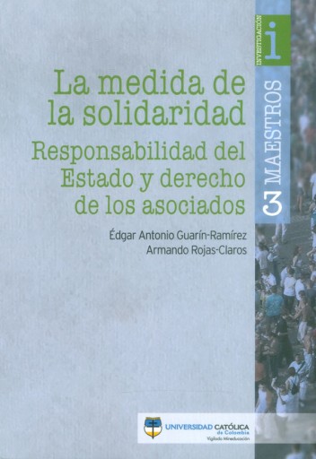 La medida de la solidaridad. Responsabilidad del estado y derecho de los asociados