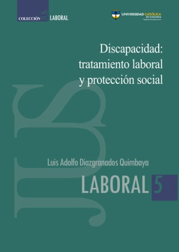 Discapacidad: tratamiento laboral y protección social