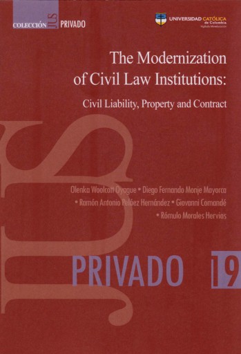 The Modernization of Civil Law Institutions: Civil Liability, Property and Contract