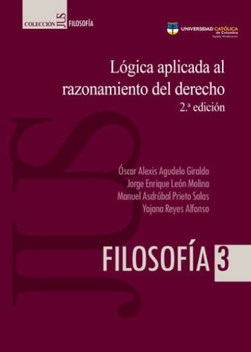 Lógica aplicada al razonamiento del derecho (2a edición)