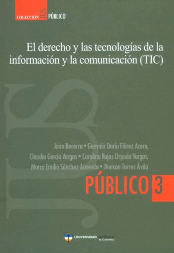 El derecho y las tecnologías de la información y la comunicación (TIC)