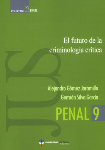 El futuro de la criminología crítica